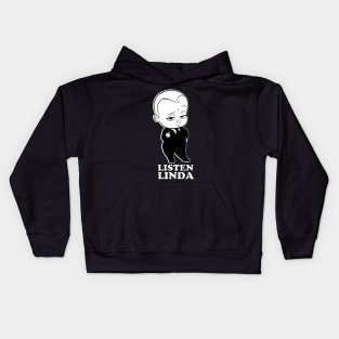 Listen Linda Kids Hoodie